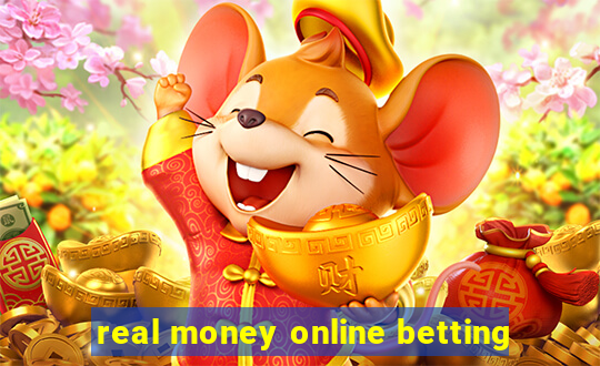 real money online betting