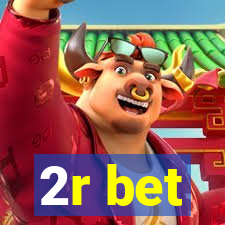 2r bet