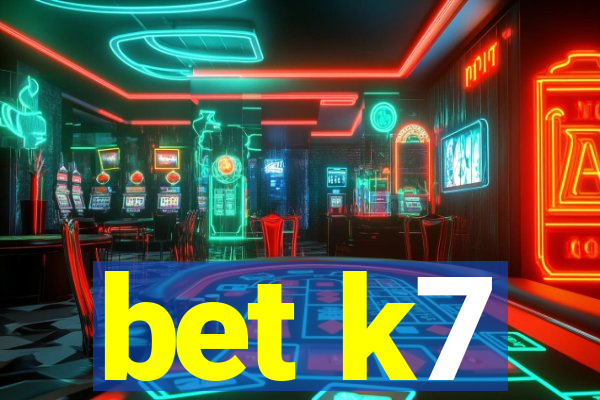 bet k7