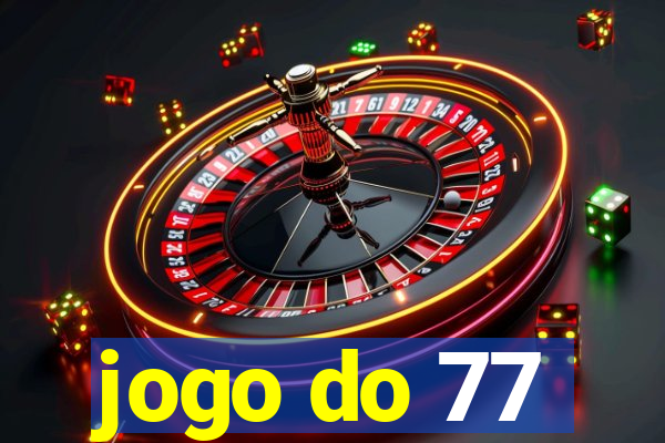 jogo do 77