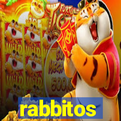 rabbitos