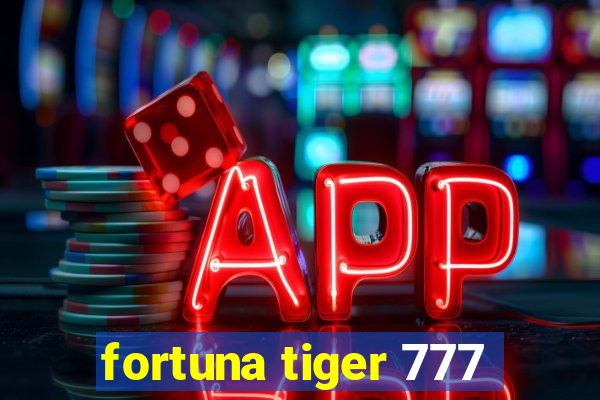 fortuna tiger 777