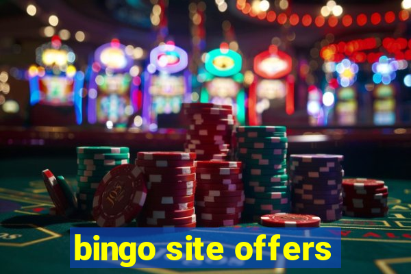 bingo site offers