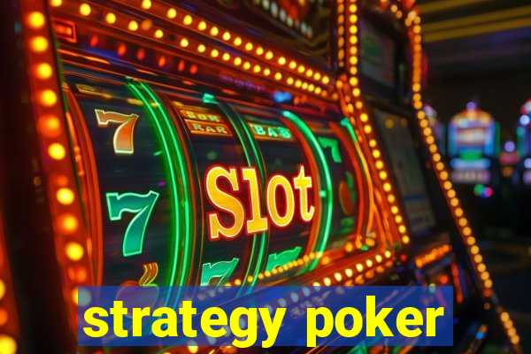 strategy poker