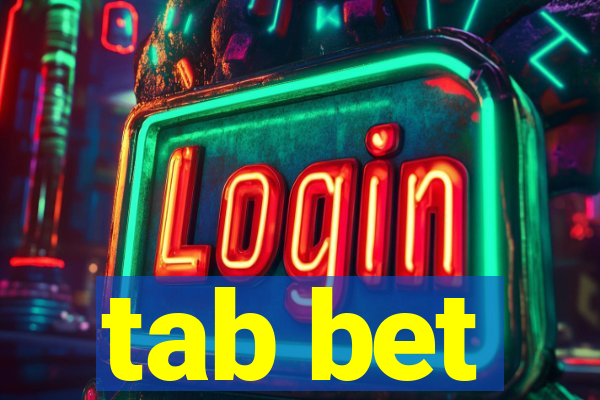 tab bet