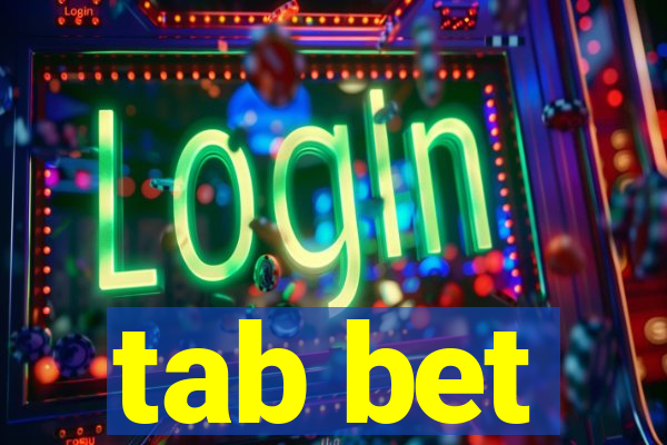 tab bet