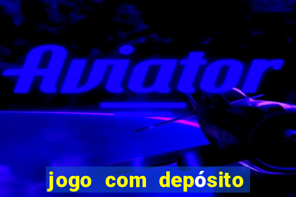 jogo com depósito de 1 real