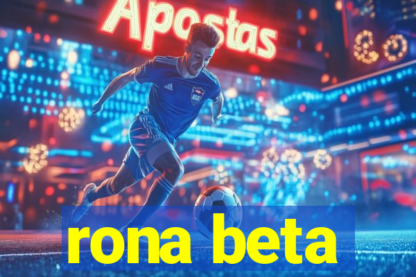 rona beta