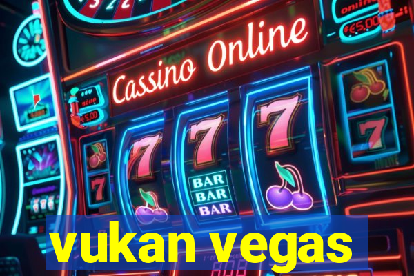 vukan vegas