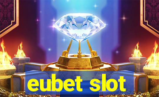 eubet slot