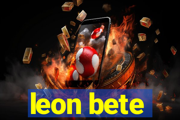 leon bete