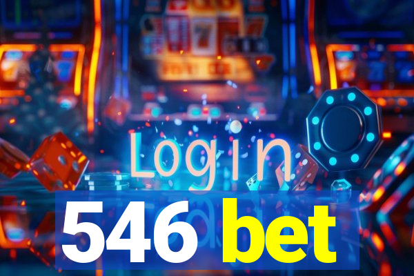 546 bet