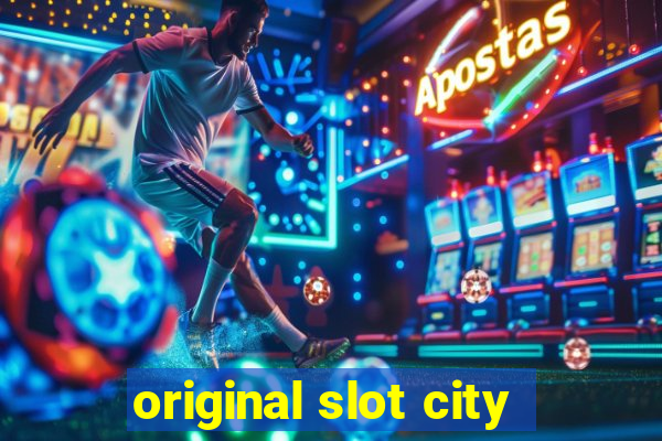 original slot city