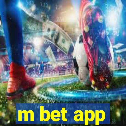 m bet app