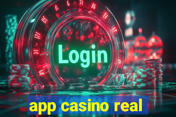 app casino real