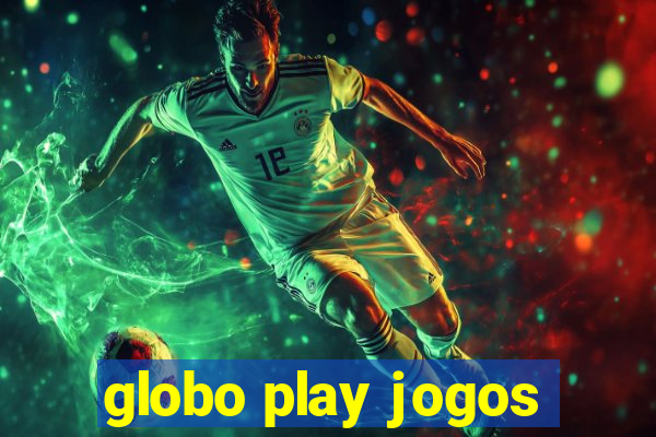 globo play jogos