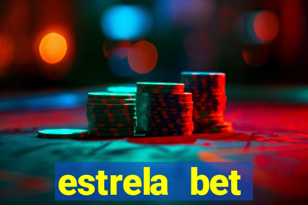 estrela bet depósito mínimo 1 real