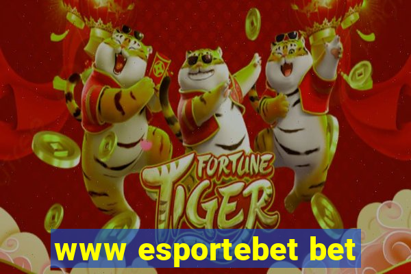 www esportebet bet