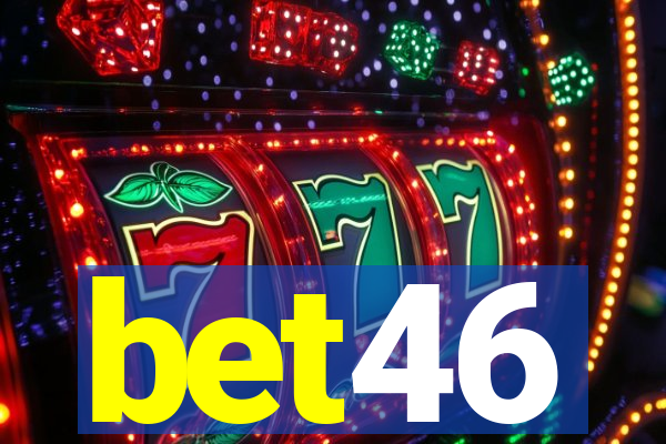 bet46