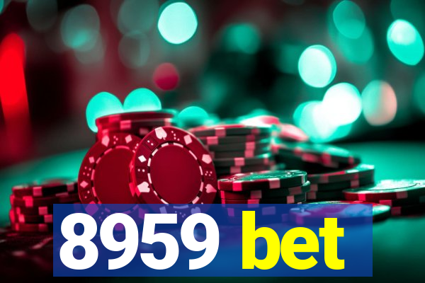 8959 bet