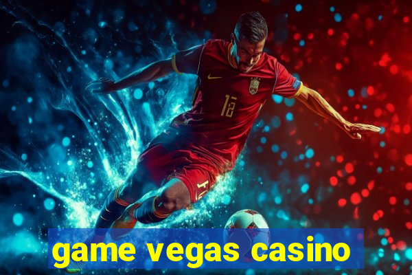 game vegas casino