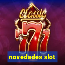 novedades slot