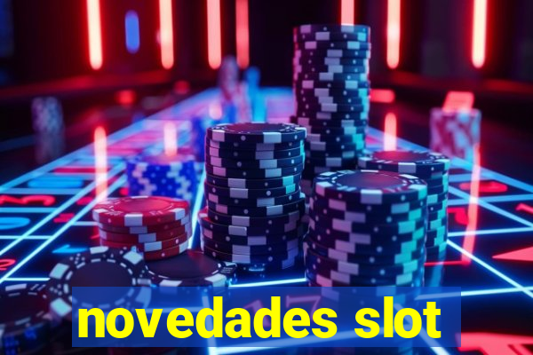 novedades slot