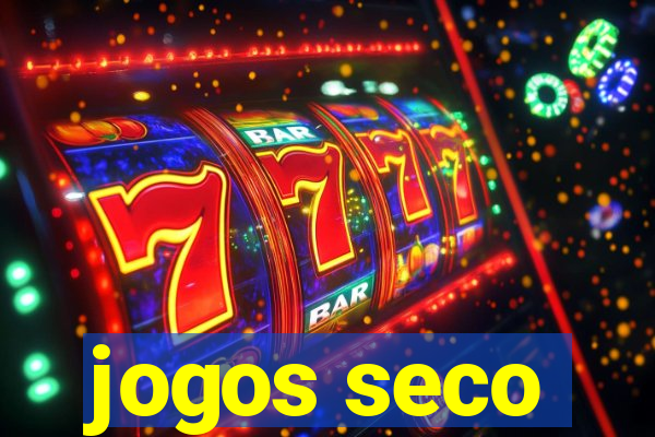 jogos seco