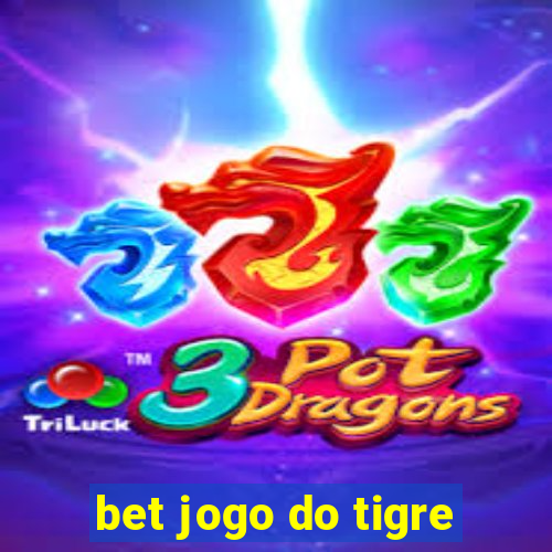 bet jogo do tigre