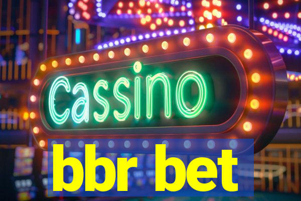 bbr bet