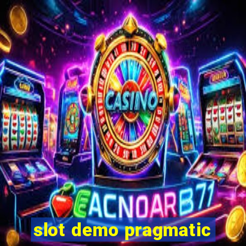 slot demo pragmatic