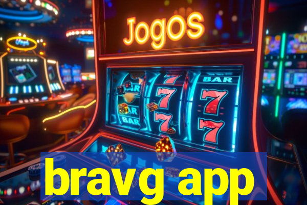 bravg app