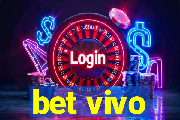 bet vivo