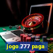 jogo 777 paga