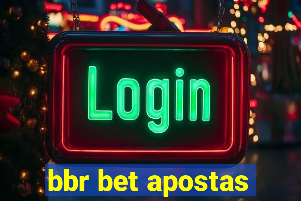 bbr bet apostas