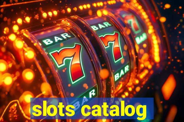 slots catalog