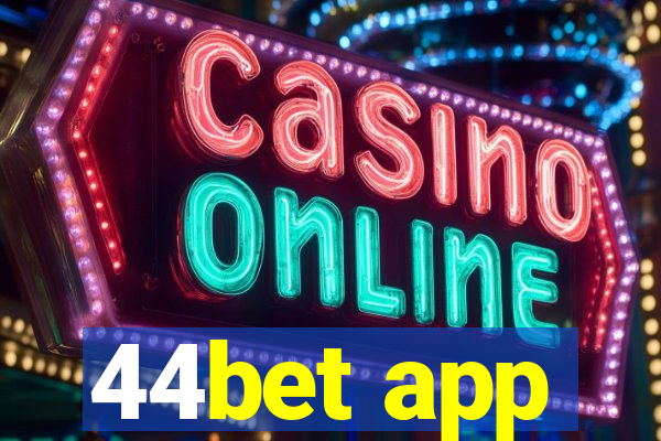 44bet app