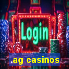 .ag casinos