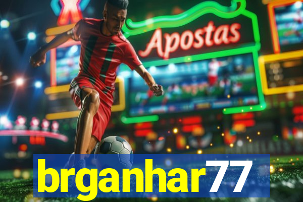 brganhar77