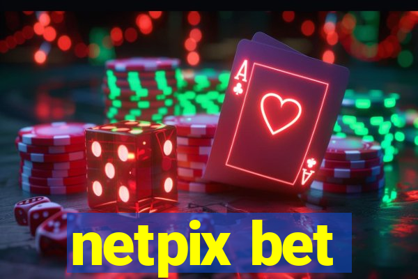 netpix bet