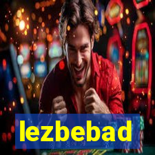 lezbebad