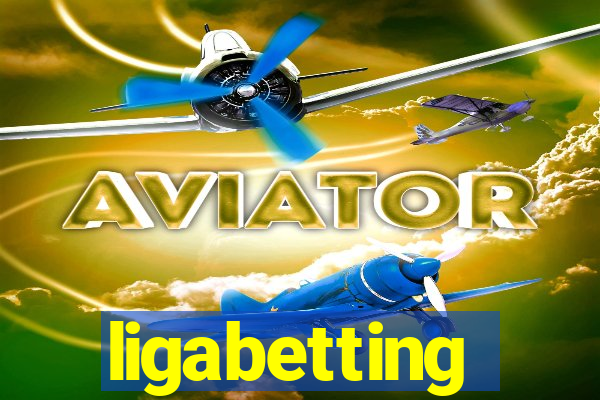 ligabetting