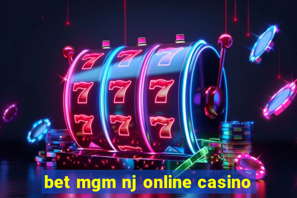 bet mgm nj online casino