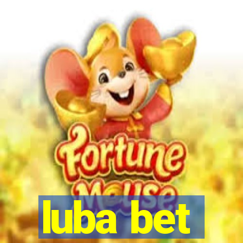 luba bet