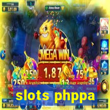 slots phppa