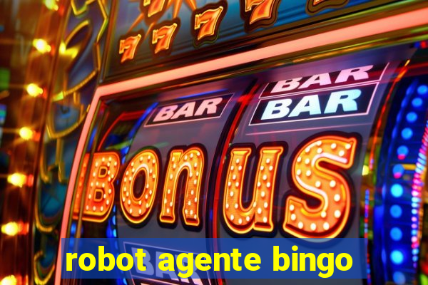 robot agente bingo