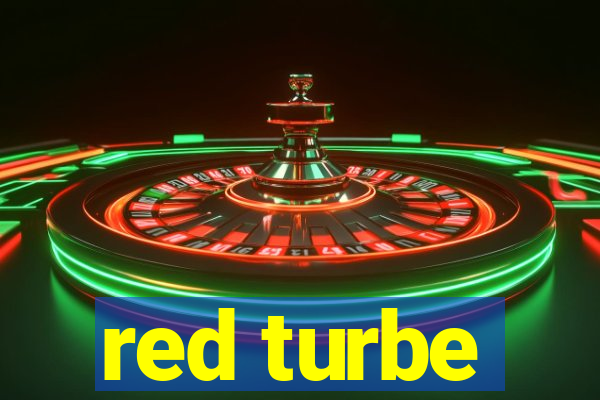 red turbe