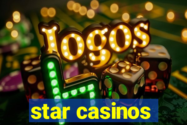 star casinos