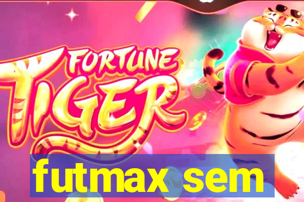 futmax sem