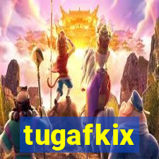 tugafkix